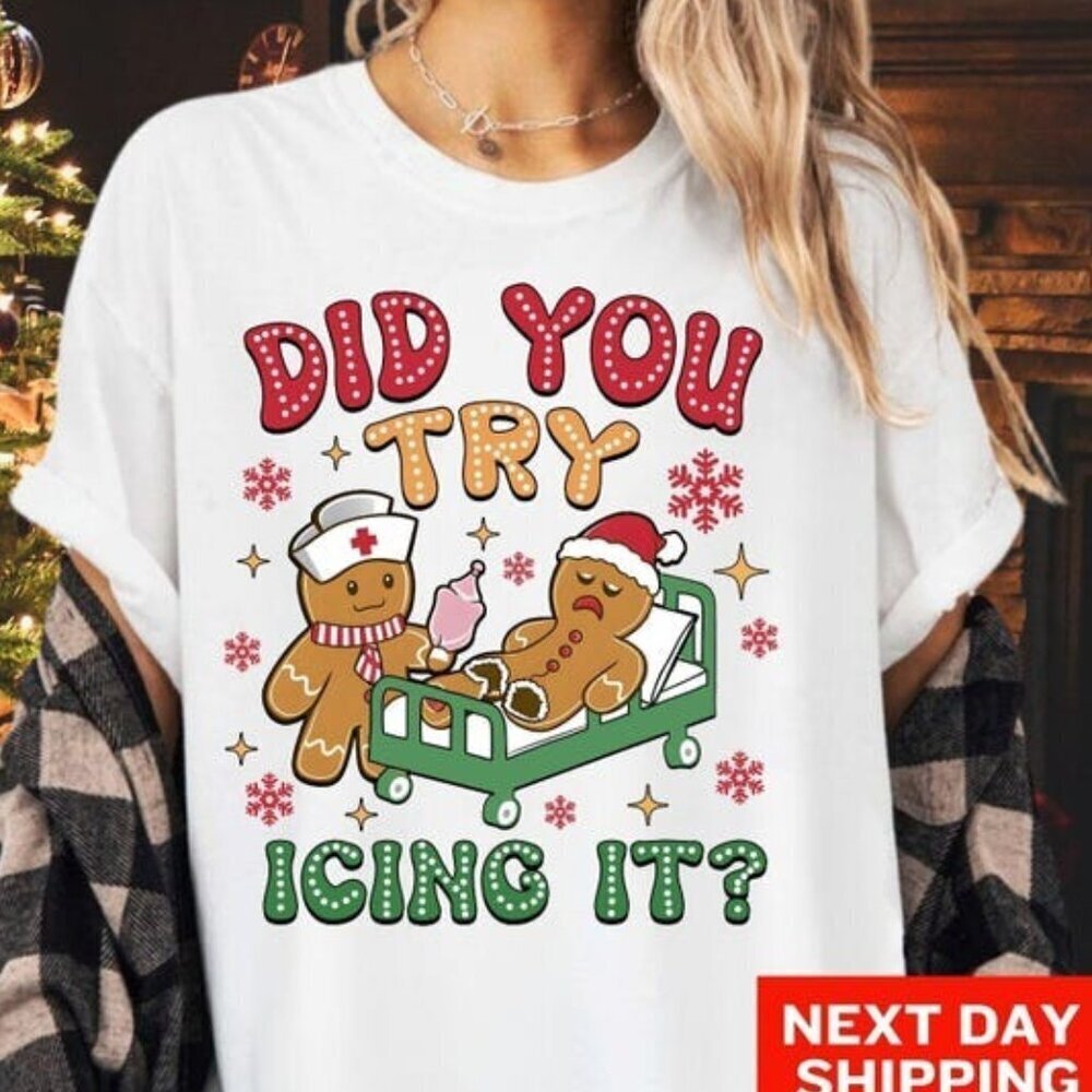 Did You Try Icing It Shirt School Nurse Christmas Tee Funny Cookies Tee